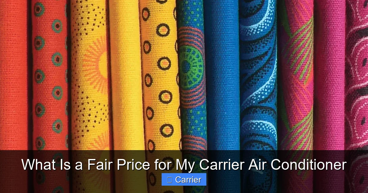 What Is a Fair Price for My Carrier Air Conditioner