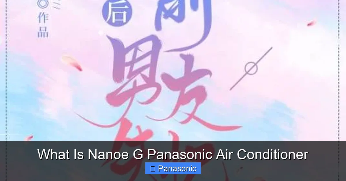 What Is Nanoe G Panasonic Air Conditioner