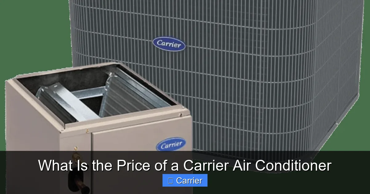 What Is the Price of a Carrier Air Conditioner