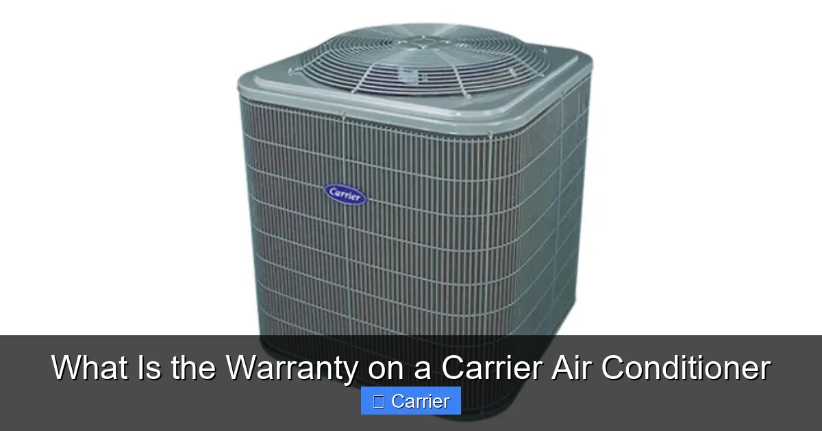 What Is the Warranty on a Carrier Air Conditioner