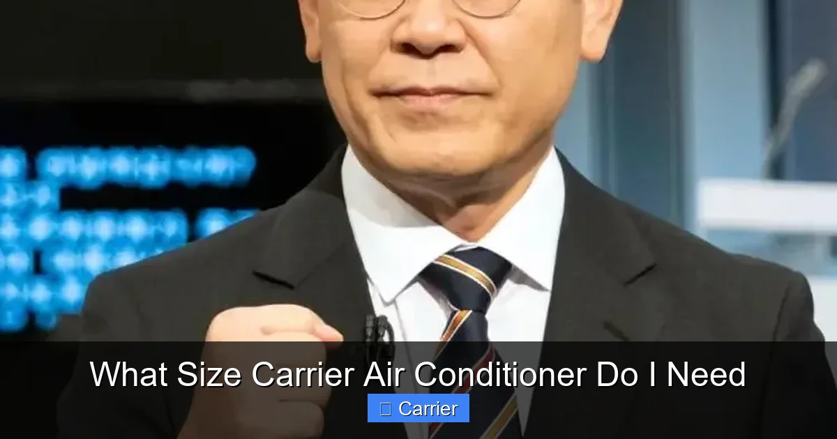 What Size Carrier Air Conditioner Do I Need