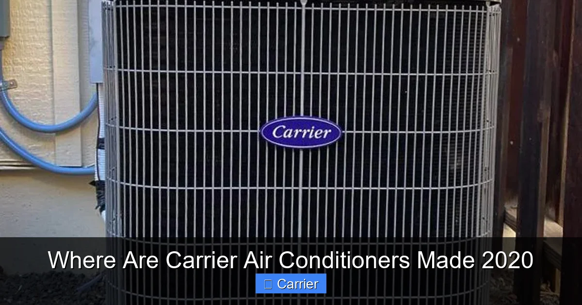 Where Are Carrier Air Conditioners Made 2020