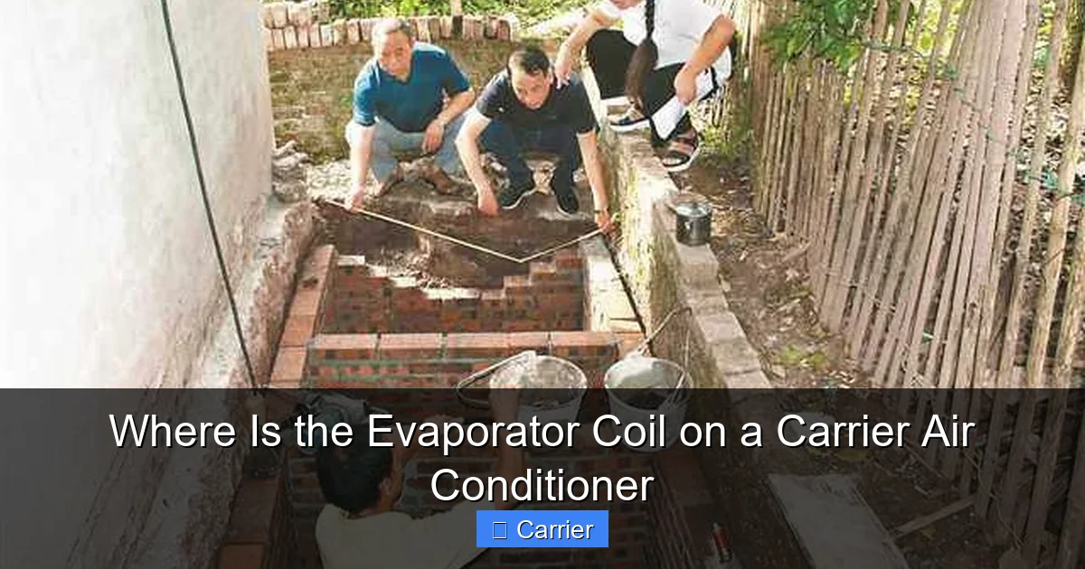 Where Is the Evaporator Coil on a Carrier Air Conditioner