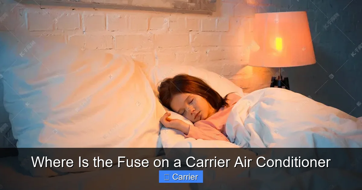 Where Is the Fuse on a Carrier Air Conditioner