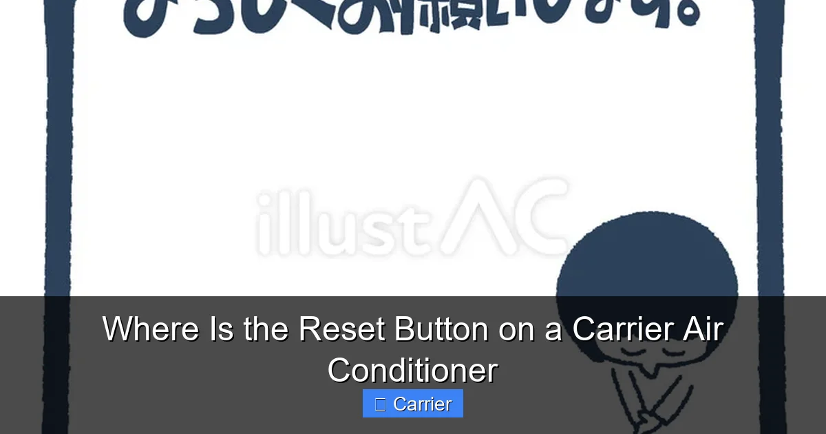 Where Is the Reset Button on a Carrier Air Conditioner
