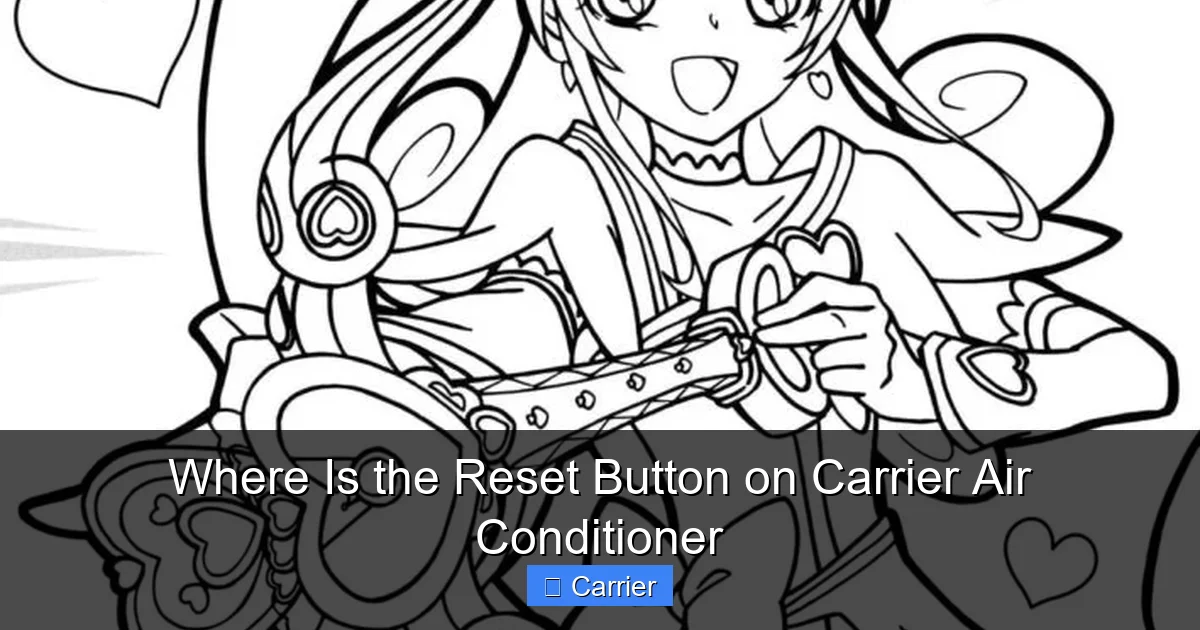 Where Is the Reset Button on Carrier Air Conditioner