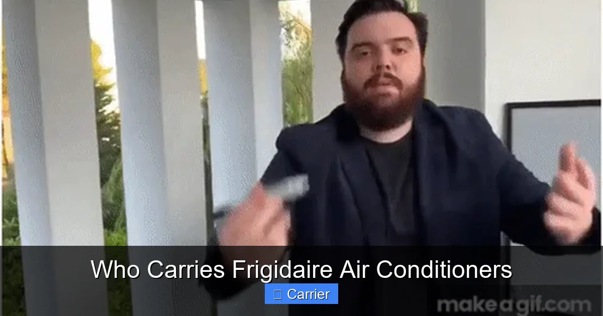 Who Carries Frigidaire Air Conditioners