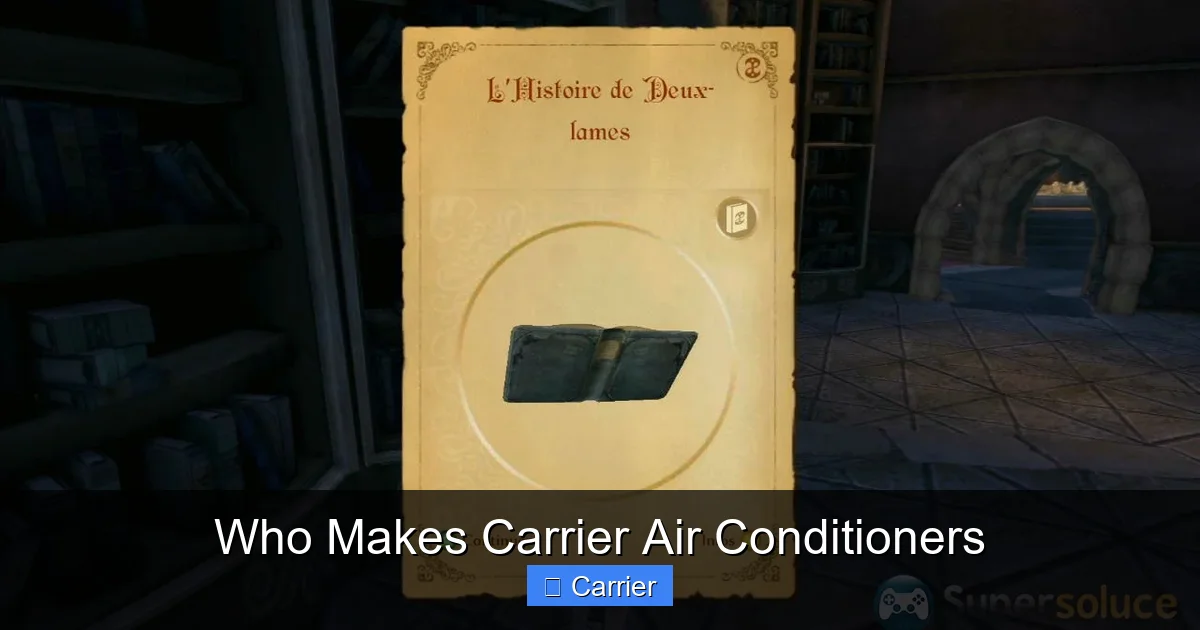 Who Makes Carrier Air Conditioners