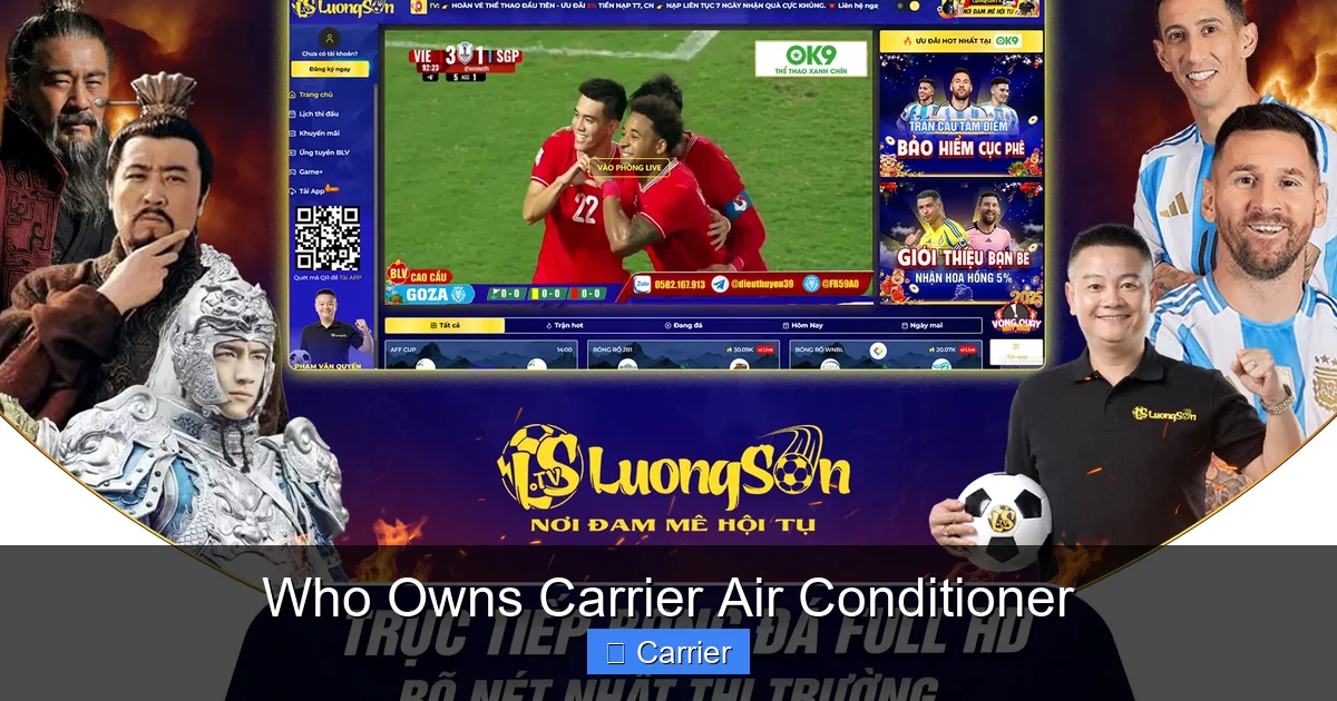 Who Owns Carrier Air Conditioner