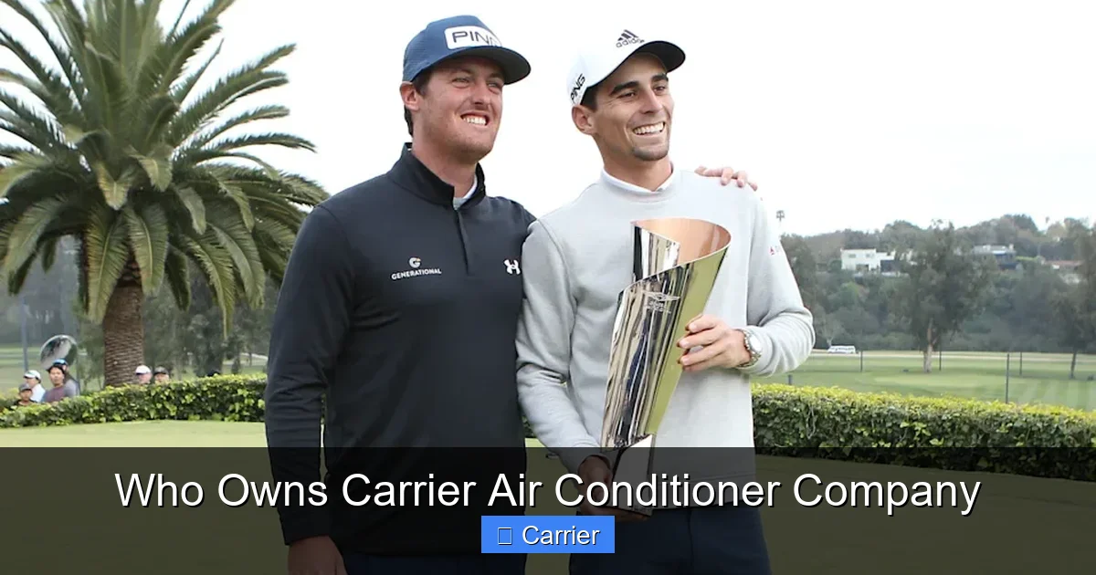 Who Owns Carrier Air Conditioner Company