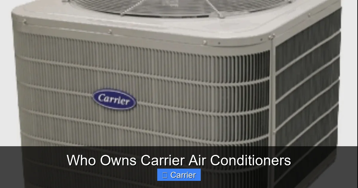 Who Owns Carrier Air Conditioners