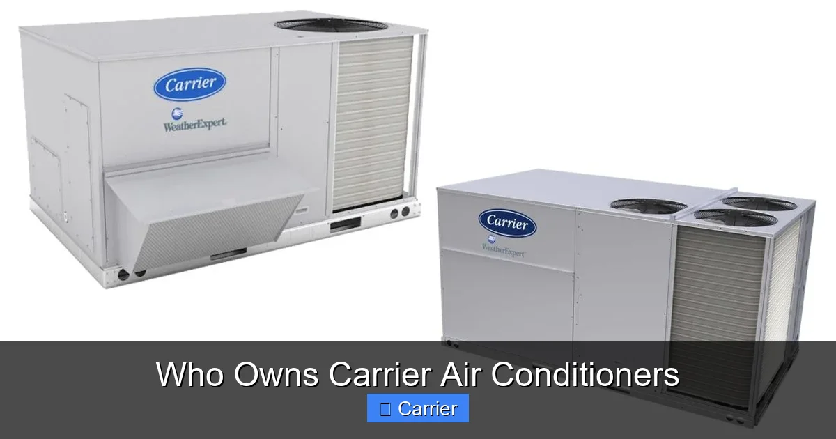 Who Owns Carrier Air Conditioners