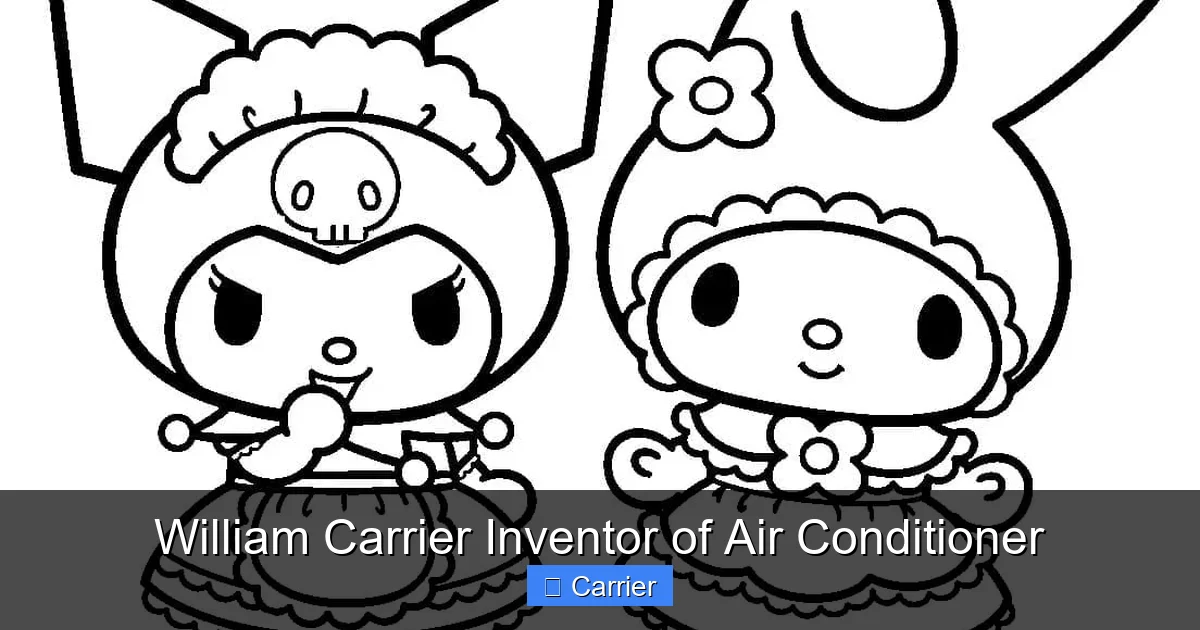 William Carrier Inventor of Air Conditioner
