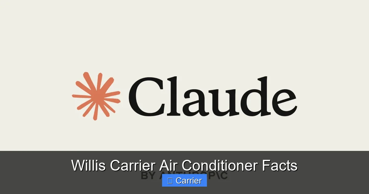 Willis Carrier Air Conditioner Facts
