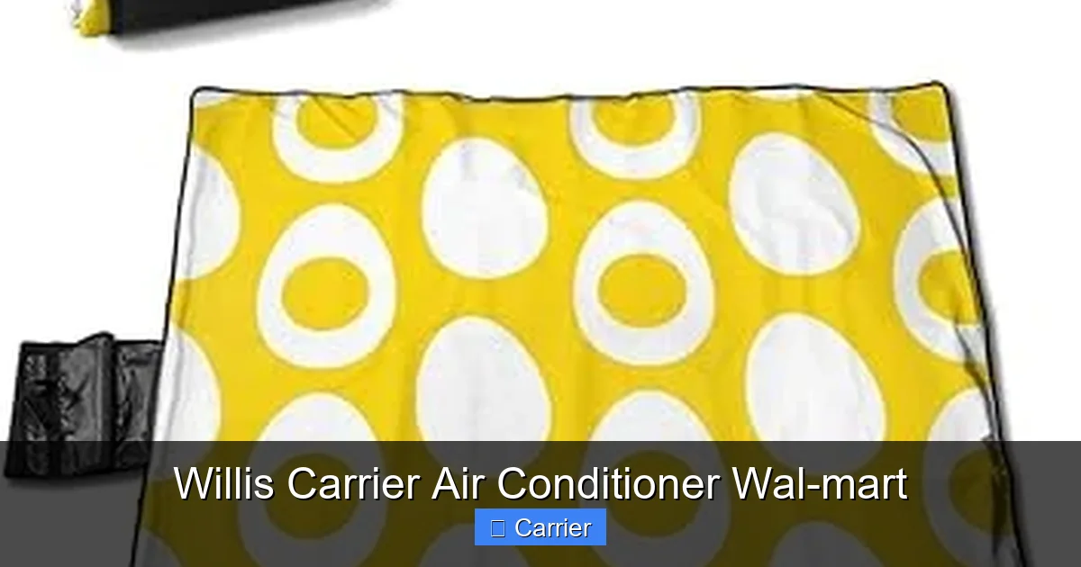 Willis Carrier Air Conditioner Wal-mart