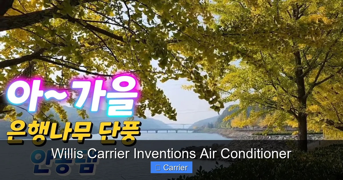 Willis Carrier Inventions Air Conditioner