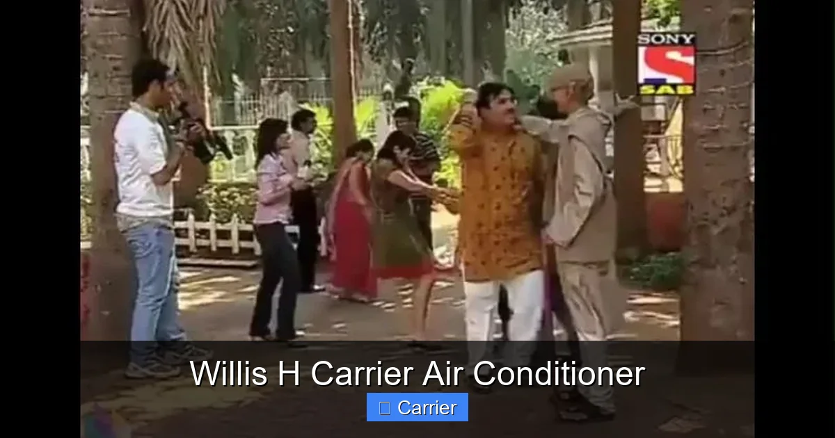 Willis H Carrier Air Conditioner
