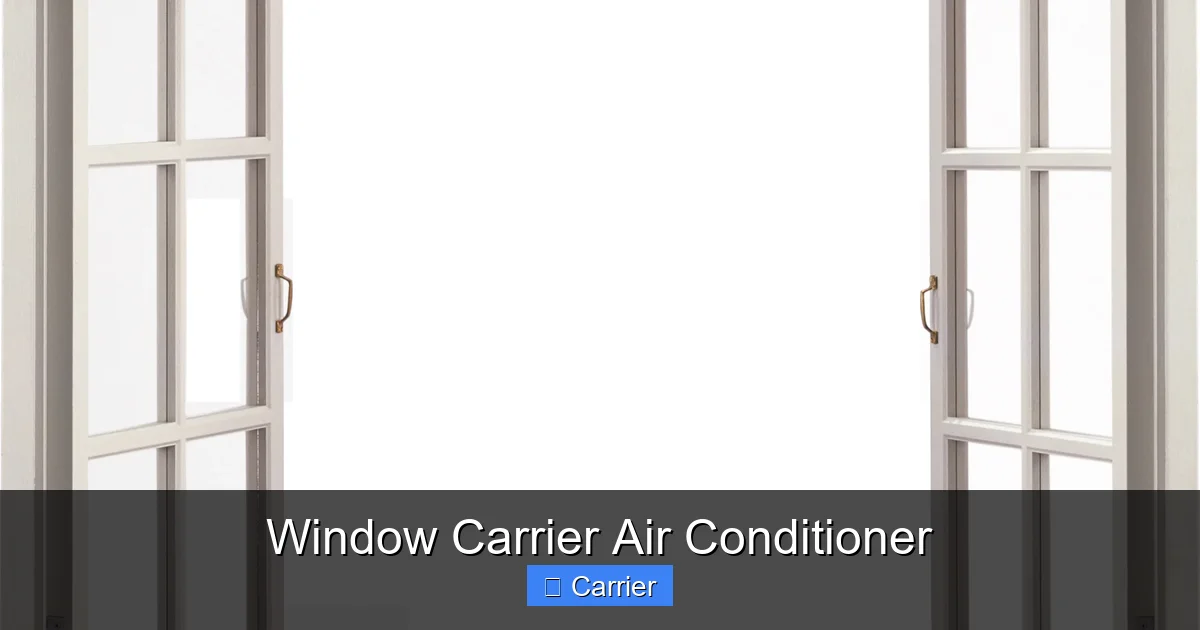 Window Carrier Air Conditioner
