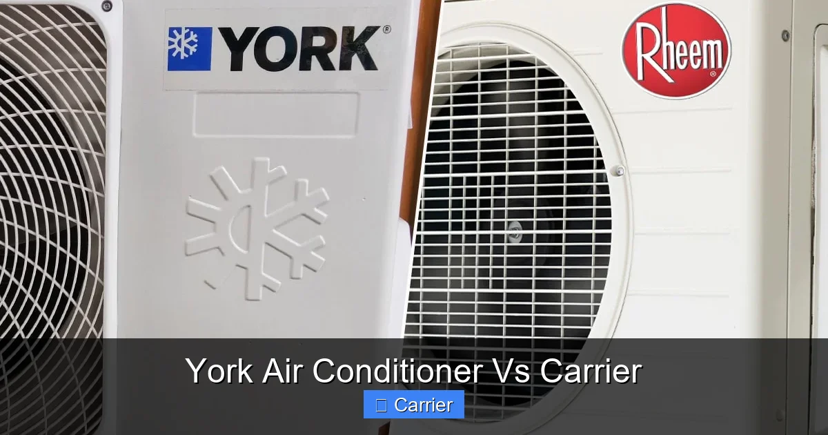 York Air Conditioner Vs Carrier