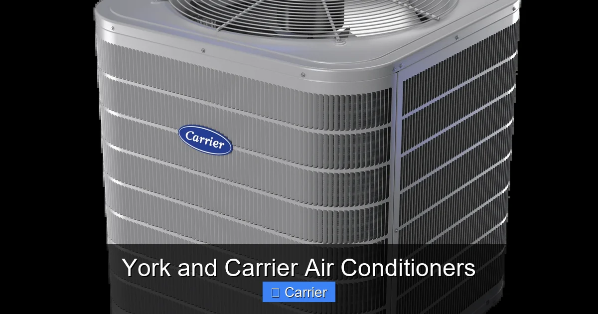 York and Carrier Air Conditioners