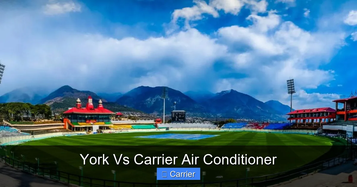 York Vs Carrier Air Conditioner