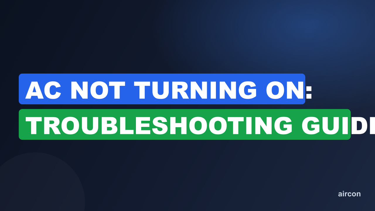 AC Not Turning On: Troubleshooting Guide