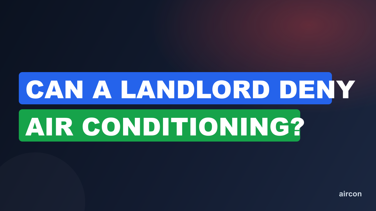 Can A Landlord Deny Air Conditioning?
