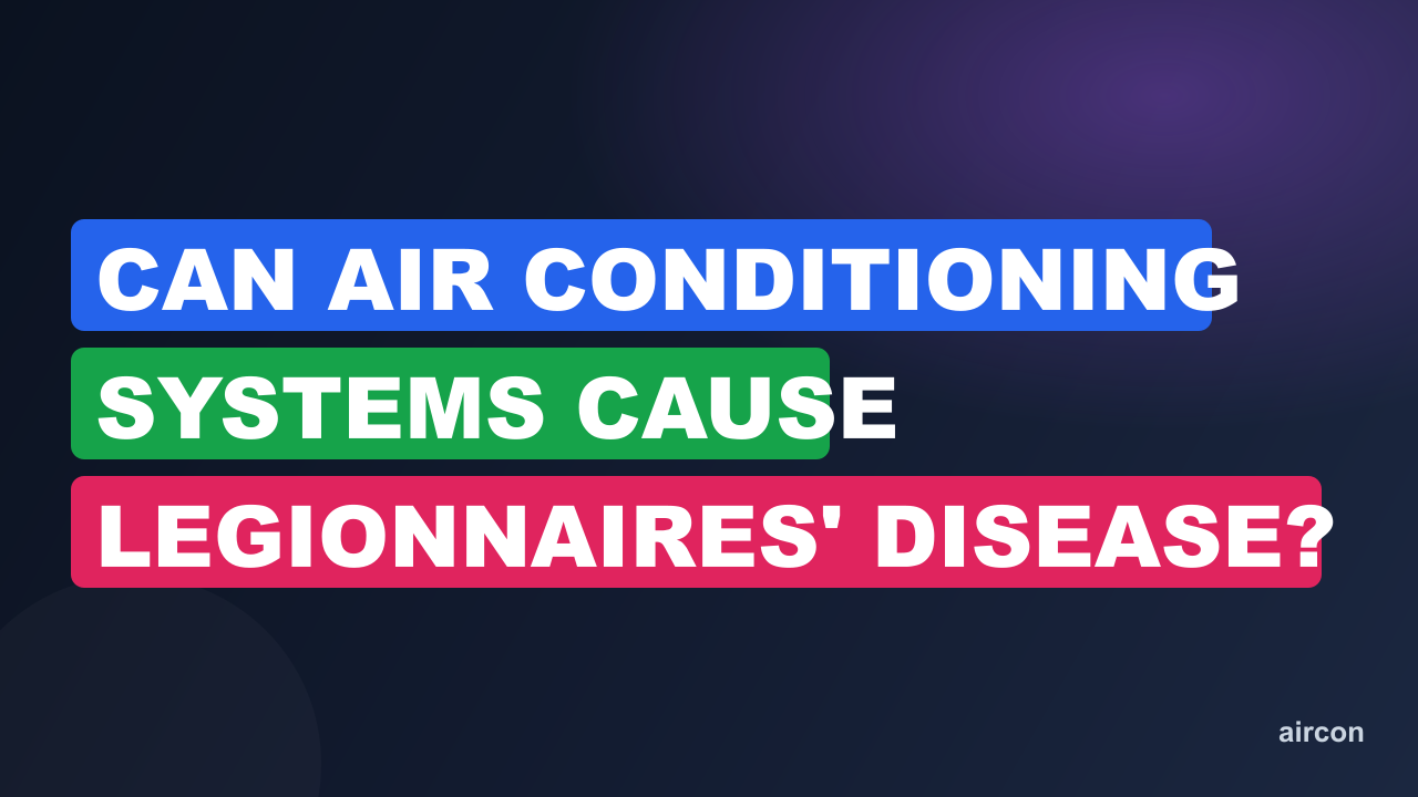Can Air Conditioning Systems Cause Legionnaires' Disease?