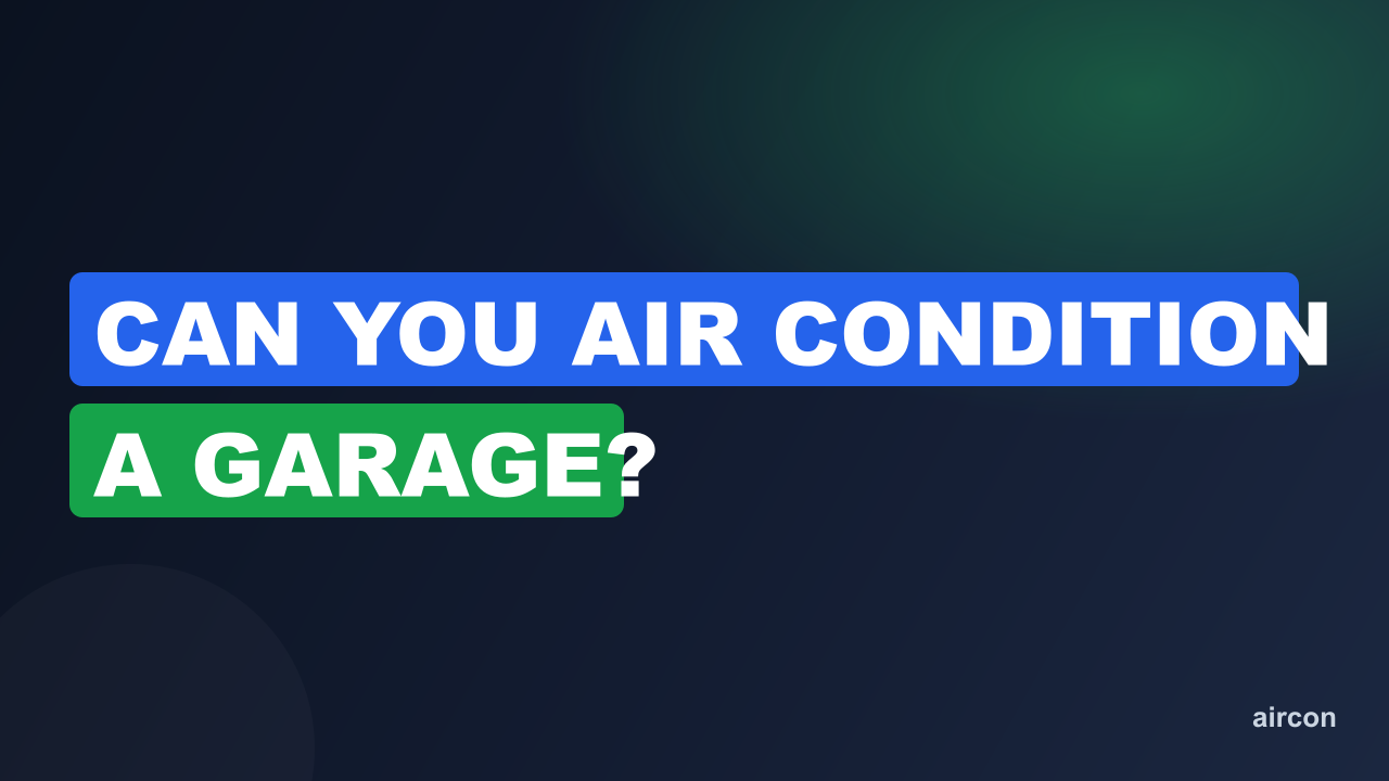Can You Air Condition A Garage?