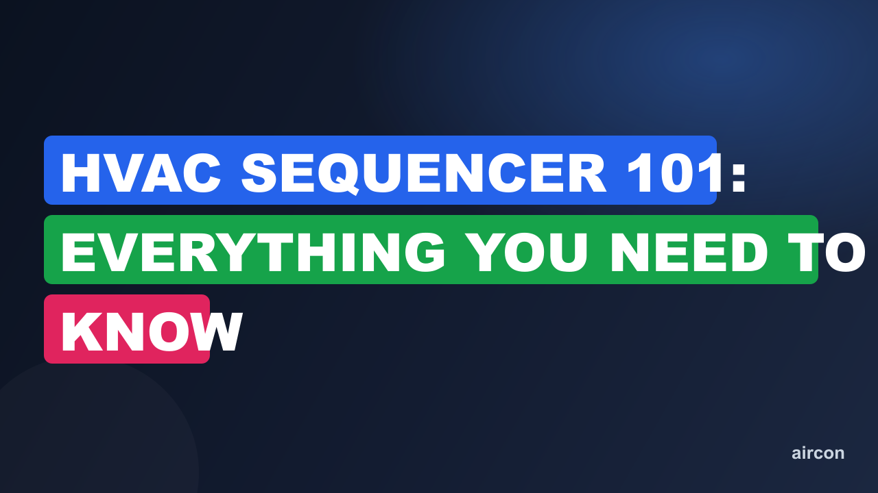 Hvac Sequencer 101: Everything You Need to Know