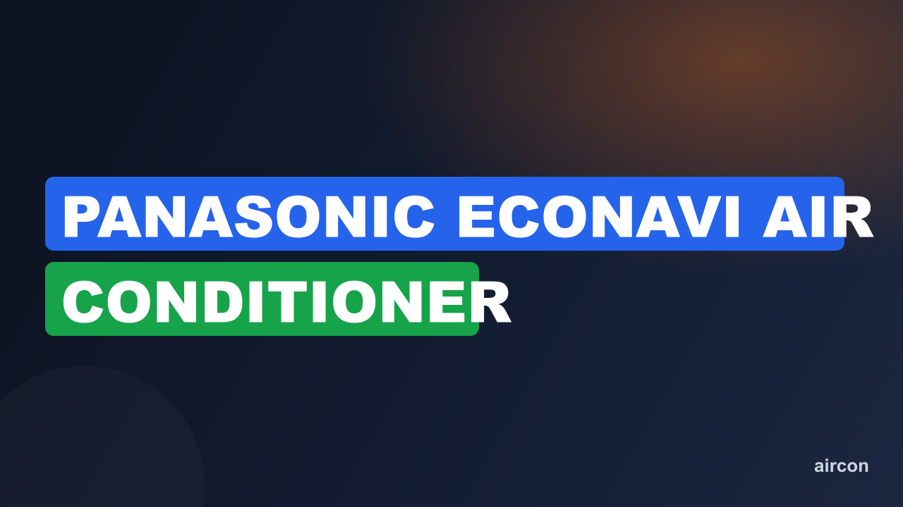 Panasonic Econavi Air Conditioner